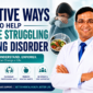 Effective Ways to Help Someone Struggling with an Eating Disorder 85x85