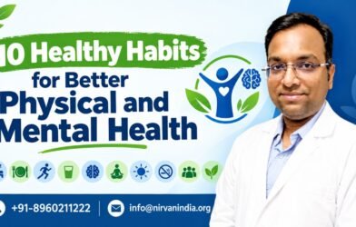 10 healthy habits for better physical and mental health